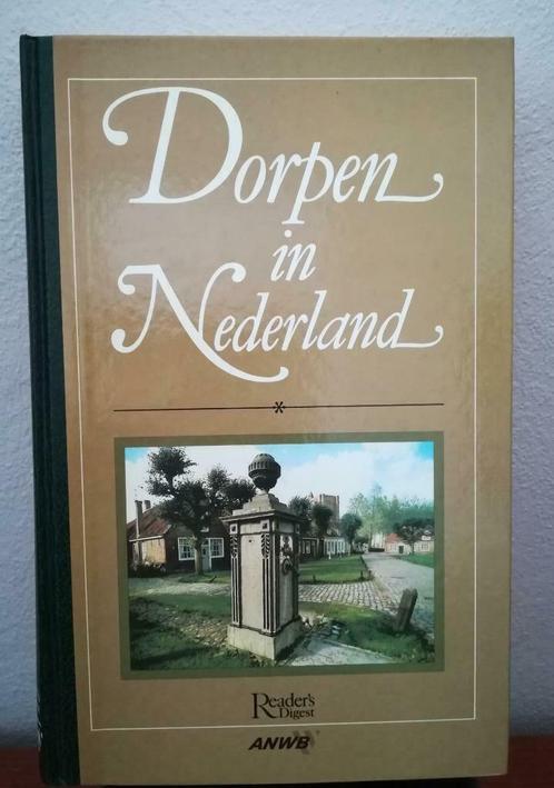 Dorpen in Nederland (Reader's Digest / ANWB), Livres, Guides touristiques, Comme neuf, Benelux, Vendu en Flandre, pas en Wallonnie