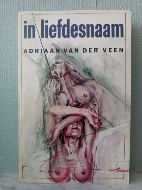 Au nom de l'amour - Adriaan van der Veen, Livres, Littérature, Comme neuf, Pays-Bas, Enlèvement ou Envoi
