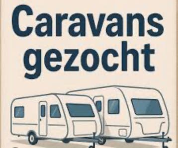 Caravan Gezocht ‼️