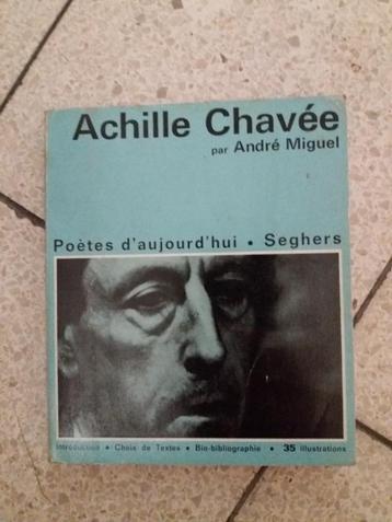 Achille Chavée : poètes d'aujourd'hui