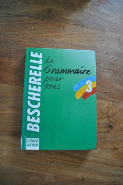 bescherelle la grammaire pour tous, Livres, Livres scolaires, Comme neuf, Français, Enlèvement ou Envoi