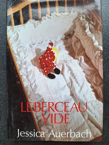 Le berceau vide - Jessica Auerbach