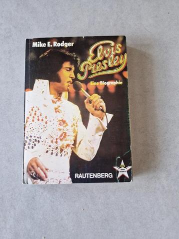 Elvis Presley - Eine Biographie - Mike E. Rodger