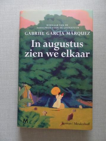 IN AUGUSTUS ZIEN WE ELKAAR, GABRIEL GARCIA MARQUEZ