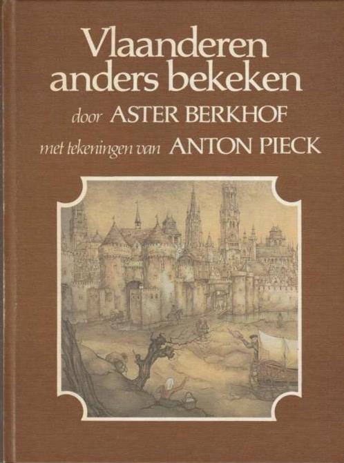 Boek - Vlaanderen Anders Bekeken - Aster Berkhof, Boeken, Geschiedenis | Nationaal, Nieuw, 20e eeuw of later, Ophalen of Verzenden