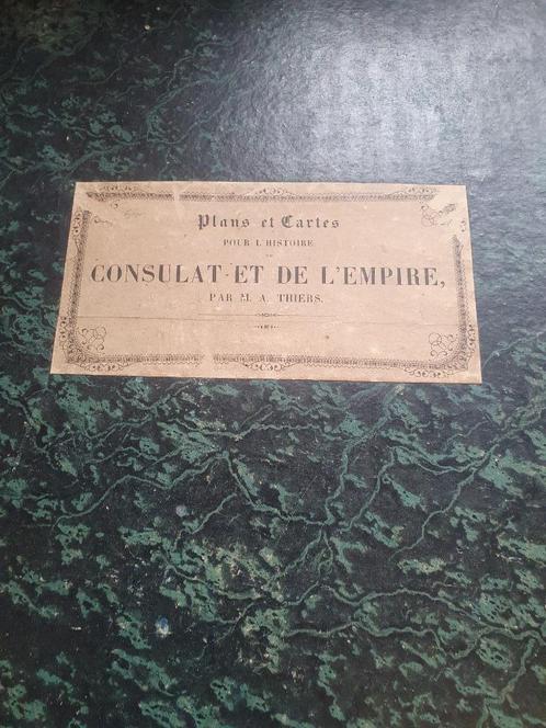 atlas de l'histoire du consulat et de l'empire 1859, Livres, Atlas & Cartes géographiques, Utilisé, Europe autre, 1800 à 2000
