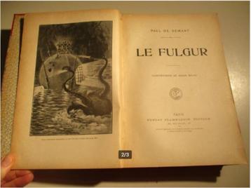 Antiek Boek - Le Fulgur - Illustrations Marin Baldo - 1909
