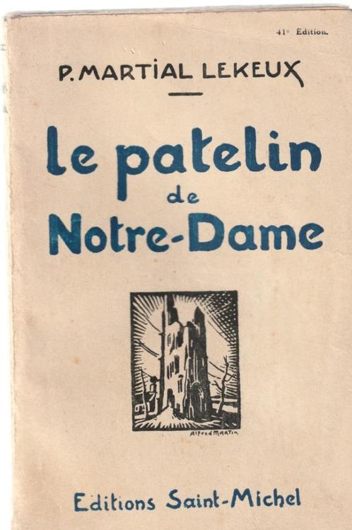 WOI-Martial Leceux Le patelin de Notre Dame (Oud-Stuyveken, Livres, Guerre & Militaire, Enlèvement ou Envoi