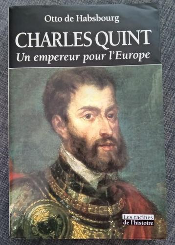 Charles Quint Un empereur pour l'Europe : Otto de Habsbourg