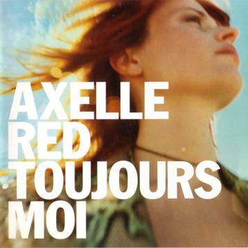 CD- Axelle Red - Toujours moi 