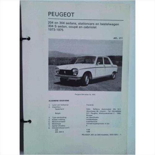 Peugeot 204 304 Vraagbaak losbladig 1973-1975 #3 Nederlands, Livres, Autos | Livres, Utilisé, Peugeot, Enlèvement ou Envoi