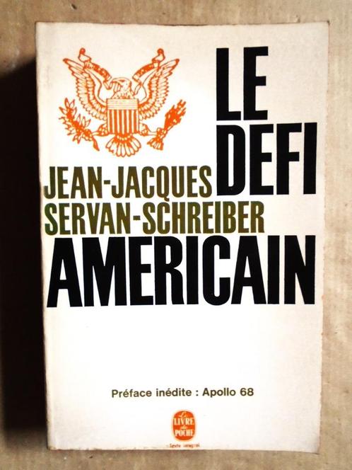 Le défi américain - 1969 - Jean-Jacques Servan-Schreiber, Livres, Politique & Société, Utilisé, Politique, Enlèvement ou Envoi