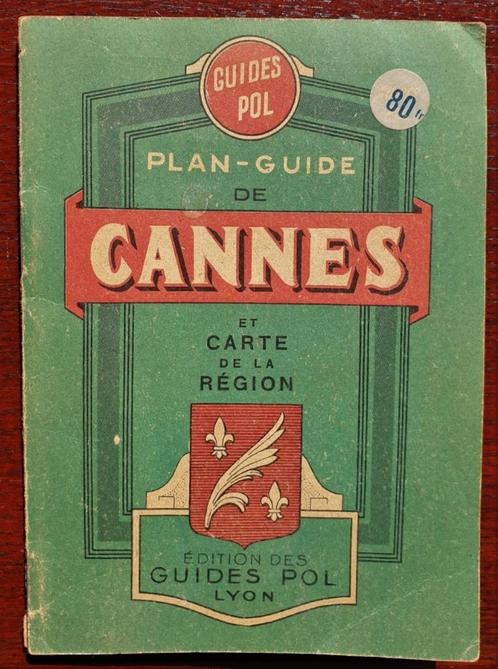 Guides Pol  🇫🇷  Plan-guide de Cannes + carte ~ 1949, Livres, Guides touristiques, Utilisé, Guide ou Livre de voyage, Europe