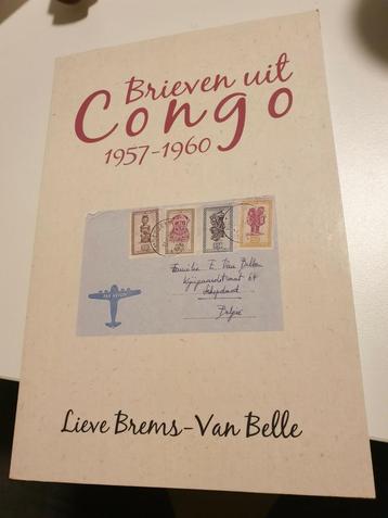Lieve Brems-Van Belle - Brieven uit Congo 1957-1960
