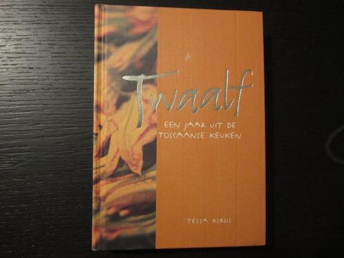 Twaalf  - Een jaar uit de Toscaanse keuken   -Tessa Kiros-, Livres, Livres de cuisine, Envoi