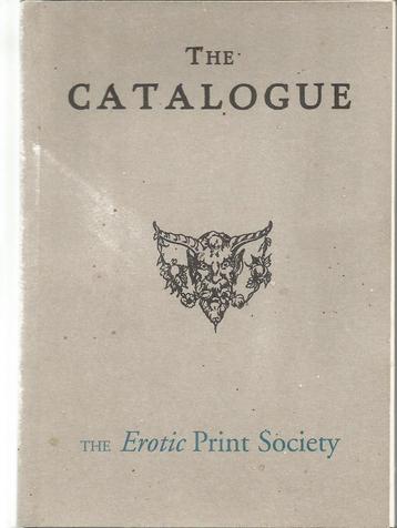 THE CATALOGUE - CATALOGUE THREE - The Erotic Print Society