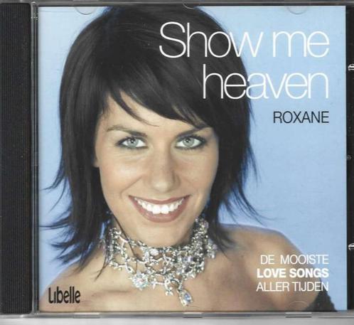 CD Roxane – Show Me Heaven (De Mooiste Love Songs Aller Tijd, CD & DVD, CD | Pop, Comme neuf, 2000 à nos jours, Enlèvement ou Envoi