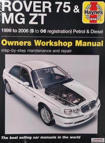 Haynes Owners Workshop Manual Rover 75 & MG ZT 1999 - 2006 