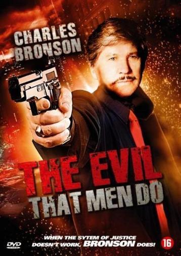 The evil that men do met Charles Bronson, John Glover, 