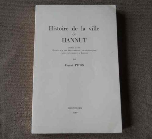 Histoire de la ville de Hannut  (Ernest Piton)  -  Landen, Livres, Histoire nationale, Enlèvement ou Envoi