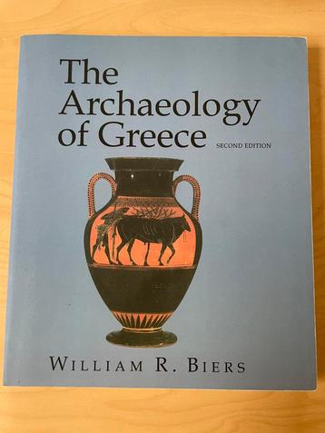 L'archéologie de la Grèce 2e édition - William R. Biers