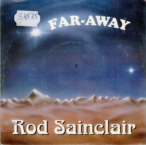 Vinyl, 7"   /   Rod Sainclair – Far-Away, CD & DVD, Vinyles | Autres Vinyles, Autres formats, Enlèvement ou Envoi