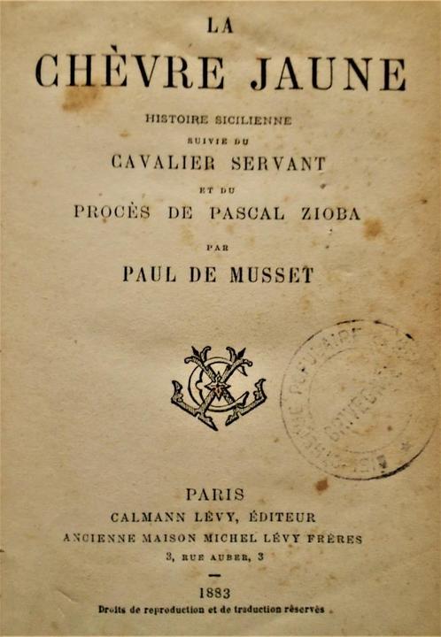 La Chèvre Jaune: Histoire Sicilienne, suivi de ... - 1883, Livres, Littérature, Utilisé, Europe autre, Enlèvement ou Envoi