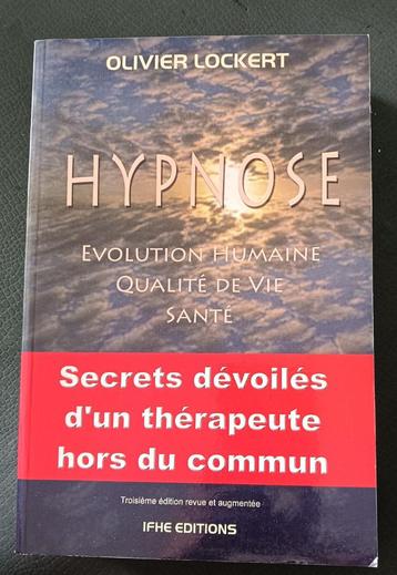 Hypnose Évolution Humaine, qualité de Vie Santé : O. Lockert