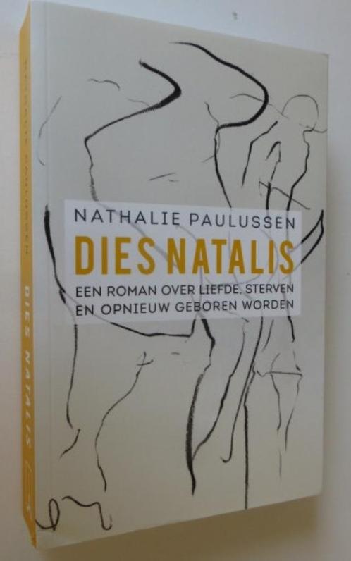 Nathalie Paulussen: Dies Natalis, Livres, Romans, Comme neuf, Pays-Bas, Enlèvement ou Envoi