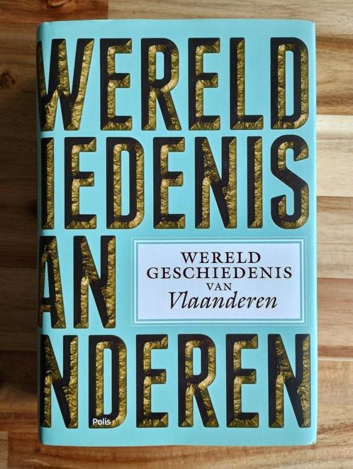 Wereldgeschiedenis van Vlaanderen, Livres, Histoire mondiale, Comme neuf, Europe, Envoi