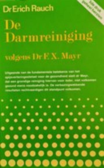 boek: de darmreiniging volgens Dr. F.X. Mayr; Dr. Erich Rauc