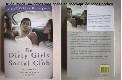 202 - De Dirty Girls Social Club - Alisa Valdes~Rodriguez, Livres, Romans, Comme neuf, Envoi