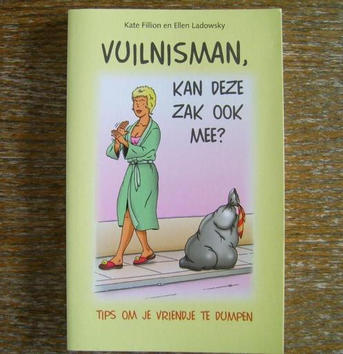 Boek: Vuilnisman, kan deze zak ook mee? (dump je vriendje), Livres, Humour, Neuf, Enlèvement ou Envoi