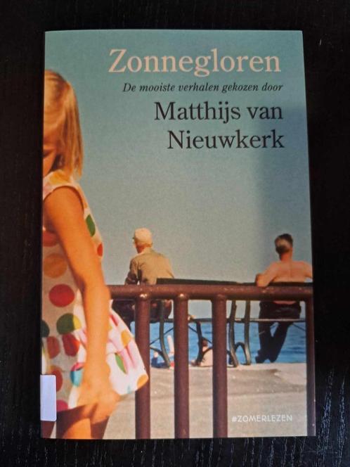 Zonnegloren - de mooiste verhalen door Matthijs van Nieuwker, Livres, Romans, Neuf, Enlèvement ou Envoi
