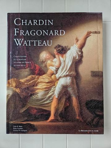 Au temps de Watteau, Chardin et Fragonard - Chefs-d'œuvre de