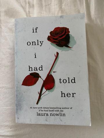 If only i had told her - Laura Nowlin
