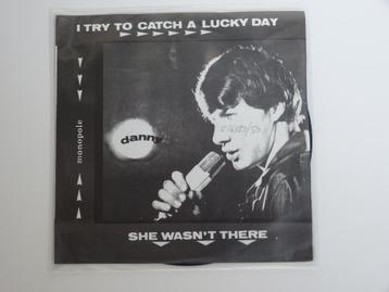 Danny And The Noise Makers I Try To Catch A Lucky Day 7"