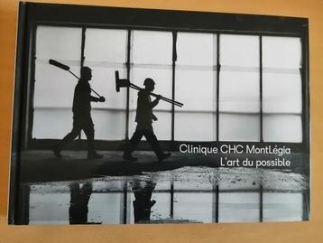 Clinique CHC MontLégia – L’art du possible
