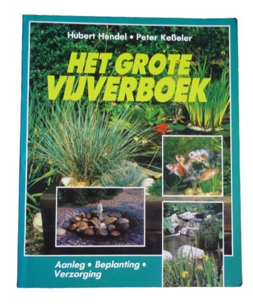 Het grote vijverboek, Hubert Hendel, Boeken, Wonen en Tuinieren, Gelezen, Tuinontwerpen, Ophalen of Verzenden