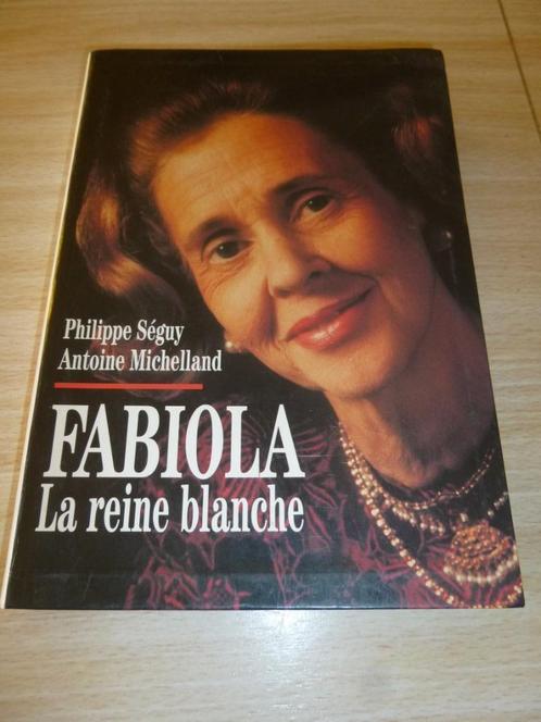 Fabiola, la reine blanche, Boeken, Geschiedenis | Nationaal, Ophalen of Verzenden