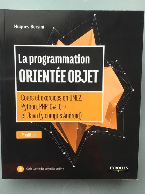 La programmation ORIENTEE OBJET ..neuf..15€, Livres, Informatique & Ordinateur, Neuf, Langage de programmation ou Théorie
