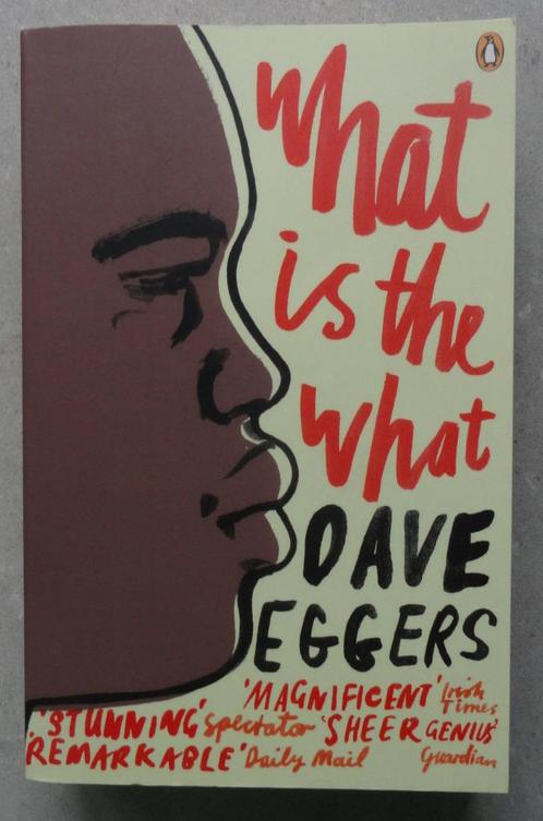What Is the What - Dave Eggers, Boeken, Literatuur, Nieuw, België, Ophalen