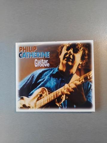 CD. Philippe Catherine. Guitare Groove. (Digipack).