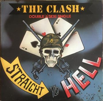 The Clash (Should I stay or should I go now/Straight to hell