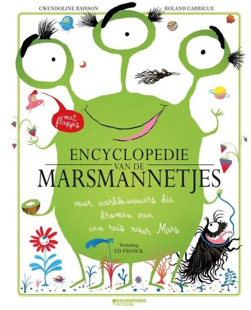 Encyclopedie van de marsmannetjes - Gwendolyne Raisson, Livres, Livres d'images & Albums d'images, Neuf, Enlèvement ou Envoi