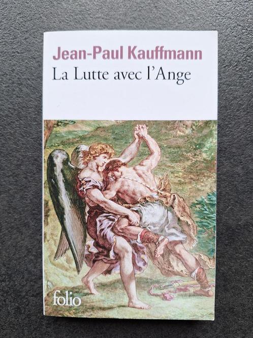 La lutte avec l'Ange - Jean-Paul Kauffmann, Livres, Essais, Chroniques & Interviews, Comme neuf, Un auteur, Enlèvement ou Envoi