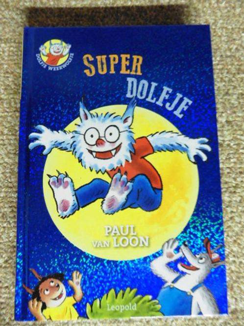 Dolfje Weerwolfje "Super Dolfje" Paul van Loon, Boeken, Kinderboeken | Jeugd | onder 10 jaar, Zo goed als nieuw, Fictie algemeen