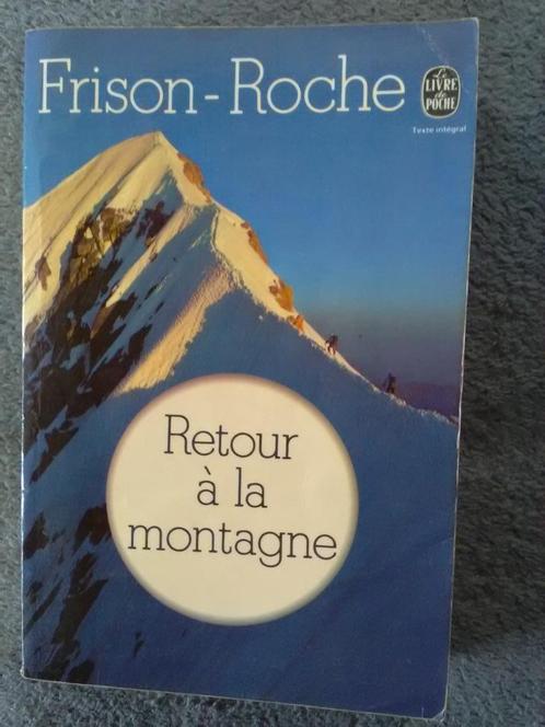 "Retour à la montagne" Frison-Roche (1957), Livres, Romans, Utilisé, Europe autre, Enlèvement ou Envoi