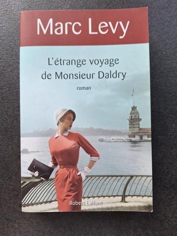 Marc Levy - L'étrange voyage de Monsieur Daldry 