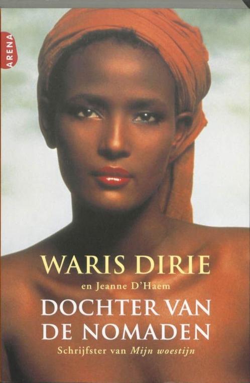 Dochter van de Nomaden - Waris Dirie, Livres, Biographies, Utilisé, Enlèvement ou Envoi
